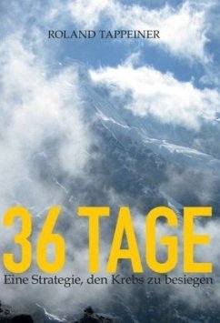 36 Tage Jakobsweg - Tappeiner, Roland