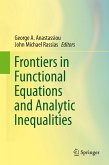 Frontiers in Functional Equations and Analytic Inequalities