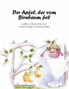 Der Apfel, der vom Birnbaum fiel - Gitschner, Roland