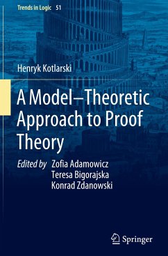 A Model¿Theoretic Approach to Proof Theory - Kotlarski, Henryk