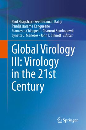 Global Virology III: Virology in the 21st Century