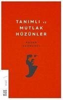 Tanimli ve Mutlak Hüzünler - Harmanci, Hasan