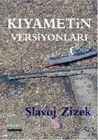 Kiyametin Versiyonlari - Zizek, Slavoj