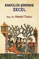 Endülüs Siirinde Zecel - Tuzcu, Kemal