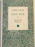 Son Söz - Cilt 2 - Salih, Aidin
