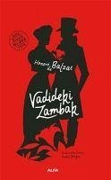 Vadideki Zambak - de Balzac, Honore