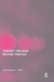 Evidence for Child Welfare Practice (eBook, ePUB) Evidence for Child Welfare Practice (eBook, ePUB)