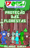 Serie Pequenos Guardiões - Proteção das Florestas (eBook, ePUB)