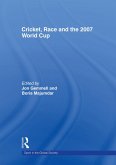 Cricket, Race and the 2007 World Cup (eBook, PDF) Cricket, Race and the 2007 World Cup (eBook, PDF)