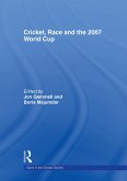 Cricket, Race and the 2007 World Cup (eBook, PDF)