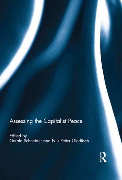 Assessing the Capitalist Peace (eBook, ePUB) Assessing the Capitalist Peace (eBook, ePUB)