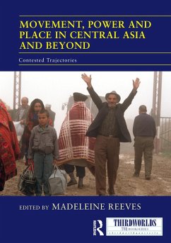 Movement, Power and Place in Central Asia and Beyond (eBook, ePUB) Cover Movement, Power and Place in Central Asia and Beyond (eBook, ePUB)