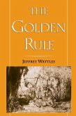 The Golden Rule (eBook, ePUB)