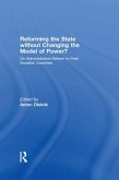 Reforming the State Without Changing the Model of Power? (eBook, PDF)