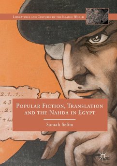 Cover Popular Fiction, Translation and the Nahda in Egypt (eBook, PDF)