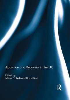 Addiction and Recovery in the UK (eBook, ePUB) Cover Addiction and Recovery in the UK (eBook, ePUB)