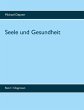 Seele und Gesundheit (eBook, ePUB) - Bild 1