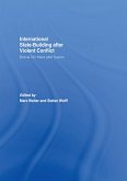 Internationalized State-Building after Violent Conflict (eBook, ePUB)