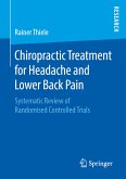 Chiropractic Treatment for Headache and Lower Back Pain (eBook, PDF)