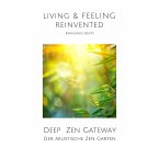 Deep Zen Gateway: Der akustische Zen-Garten (MP3-Download)