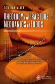 Rheology and Fracture Mechanics of Foods (eBook, PDF)