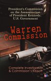 Warren Commission: Complete Investigation & Commission's Report (eBook, ePUB)