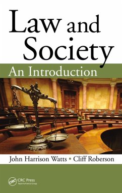 Law and Society (eBook, PDF) - Watts, John Harrison; Roberson, Cliff