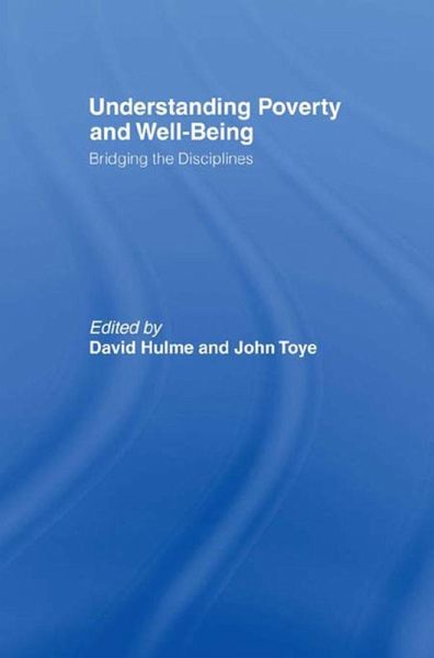 Understanding Poverty and Well-Being (eBook, PDF) Understanding Poverty and Well-Being (eBook, PDF)