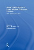 Union Contributions to Labor Welfare Policy and Practice (eBook, ePUB)