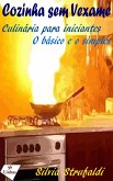 Cozinha sem Vexame (eBook, ePUB)