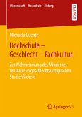 Hochschule - Geschlecht - Fachkultur (eBook, PDF)