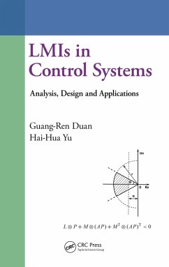 LMIs in Control Systems (eBook, PDF) - Duan, Guang-Ren; Yu, Hai-Hua