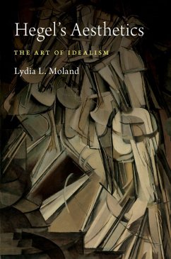 Hegel's Aesthetics (eBook, ePUB) - Moland, Lydia L.