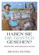 Haben Sie die Geister gesehen? (eBook,... - Bild 1