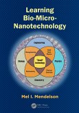 Learning Bio-Micro-Nanotechnology (eBook, PDF) Learning Bio-Micro-Nanotechnology (eBook, PDF)