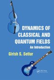 Dynamics of Classical and Quantum Fields (eBook, PDF)