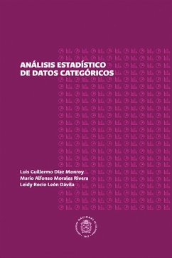 Análisis estadístico de datos categóricos (eBook, ePUB) - Díaz Monroy, Luis Guillermo; Morales Rivera, Mario Alfonso; León Dávila, Leidy Rocío