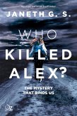 Who killed Alex? (eBook, ePUB)