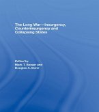 The Long War - Insurgency, Counterinsurgency and Collapsing States (eBook, PDF)
