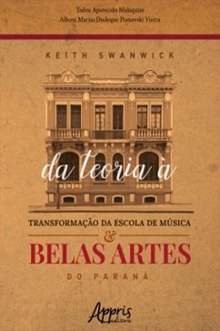 Cover Keith Swanwick: Da teoria à Transformação da Escola de Música e Belas Artes do Paraná (eBook, ePUB)