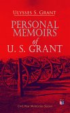 Personal Memoirs of U. S. Grant (eBook, ePUB)