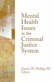Mental Health Issues in the Criminal Justice System (eBook, ePUB)