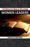 15 Minute Bible Studies: Women Leaders (eBook, ePUB)