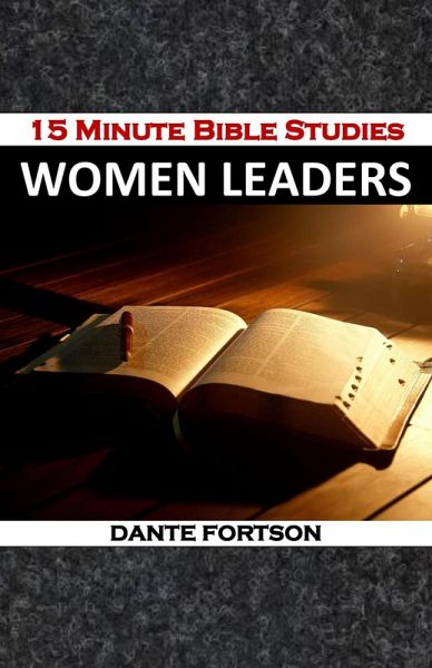 15 Minute Bible Studies: Women Leaders (eBook, ePUB)