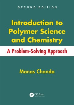 Introduction to Polymer Science and Chemistry (eBook, PDF) - Chanda, Manas