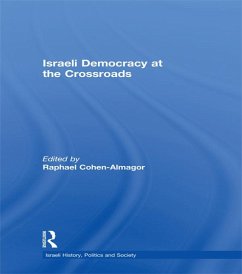 Israeli Democracy at the Crossroads (eBook, ePUB)