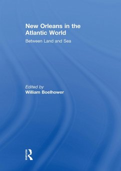 New Orleans in the Atlantic World (eBook, PDF)