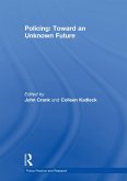 Policing: Toward an Unknown Future (eBook, PDF)