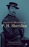 Personal Memoirs of P. H. Sheridan (Illustrated Edition) (eBook, ePUB)