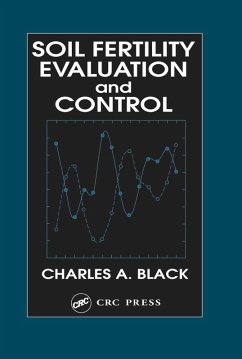 Soil Fertility Evaluation and Control (eBook, PDF) - Black, Charles A.